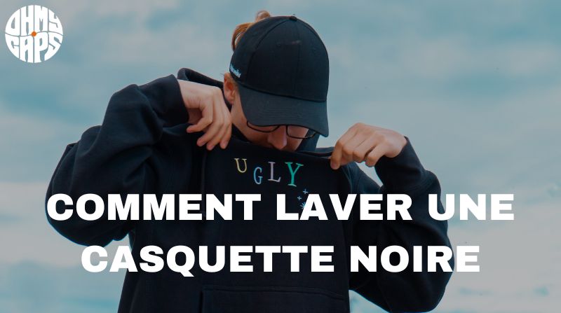 Comment laver une casquette noire