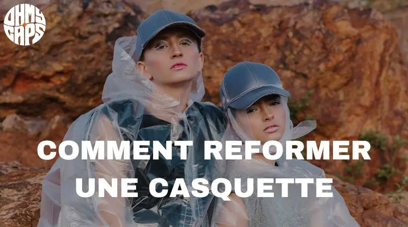 Comment reformer une casquette